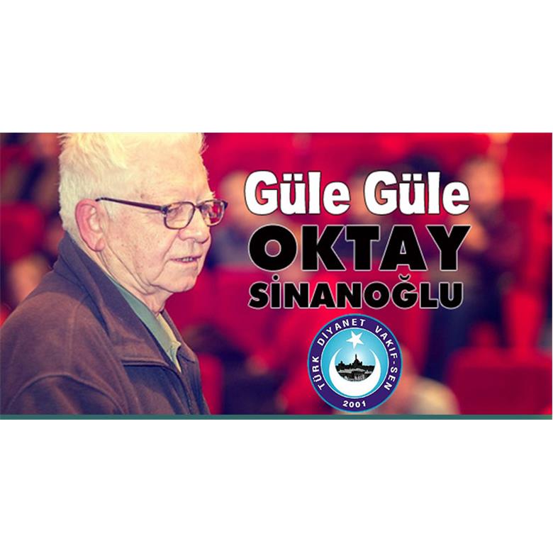 Türk Einstein`ı Prof. Dr. Oktay Sinanoğlu vefat etti